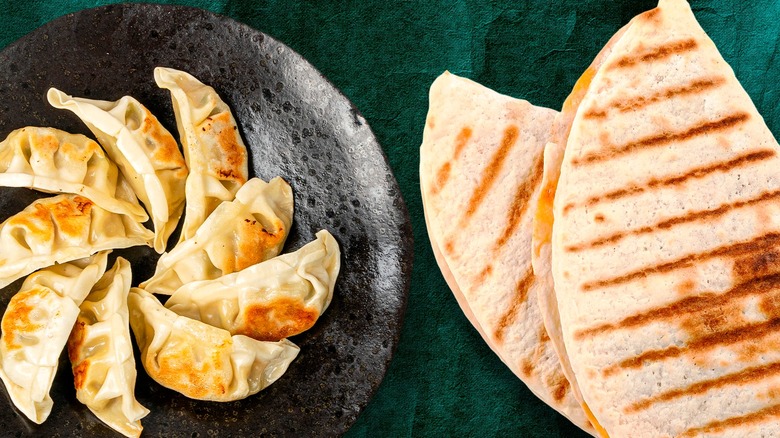 dumplings and quesadillas