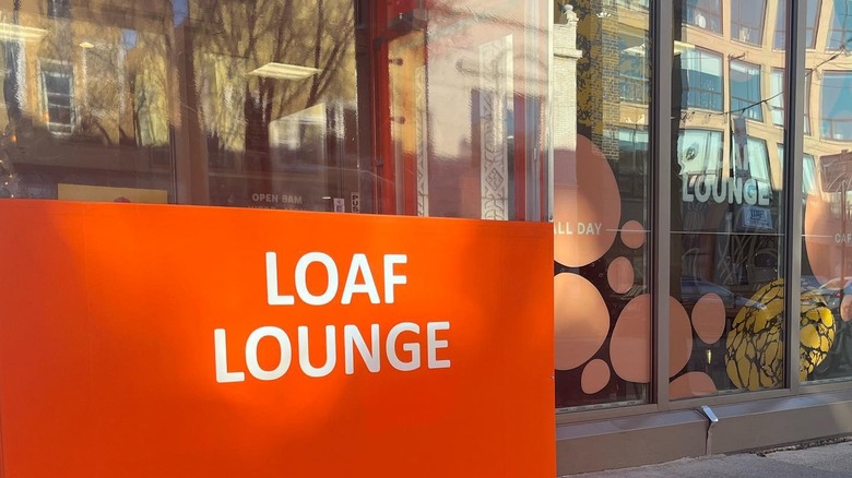 Entrance to Loaf Lounge