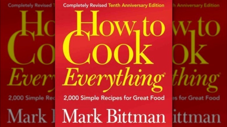 How to Cook Everything: 2,000 Simple Recipes for Great Food cover
